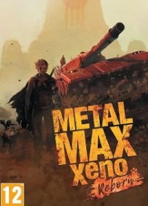 METAL MAX Xeno Reborn